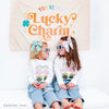 You're My Lucky Charm Banner