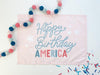 {Pink} Happy Birthday America Banner