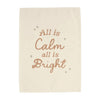 {Gold + Silver} All is Calm, All is Bright Banner