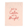 PRE-ORDER: {Pink} All is Calm, All is Bright Banner