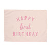 {Pink} Happy First Birthday Banner