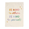 Be Kind to Others Be Kind To Yourself Banner