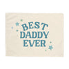 Best Daddy Ever Banner