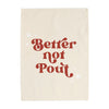 {Neutral} Better Not Pout Banner