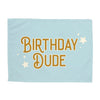 Birthday Dude Banner