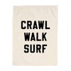 Crawl Walk Surf Banner