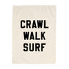 Crawl Walk Surf Banner