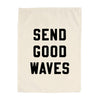 Send Good Waves Banner
