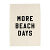 More Beach Days Banner