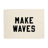 Make Waves Banner