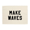 Make Waves Banner