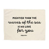 Mightier than the Waves Banner