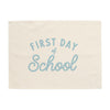 First Day of School Banner
