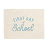 First Day of School Banner