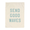 Send Good Waves Banner