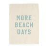 More Beach Days Banner