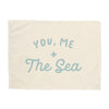 You, Me + The Sea Banner
