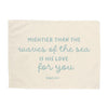 Mightier than the Waves Banner
