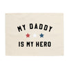 My Daddy is My Hero Banner
