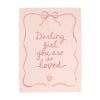{Light Pink} Darling Girl You Are So Loved Banner