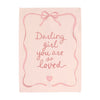 {Light Pink} Darling Girl You Are So Loved Banner