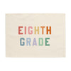 Eighth Grade Banner