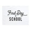 First Day of School Banner