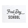 First Day of School Banner