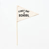 First Day of School Flag: Preschool - 12th Grade {Black}