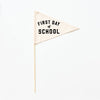 First Day of School Flag: Preschool - 12th Grade {Black}