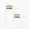 First & Last Day of School Flag Sets: Preschool - 12th Grade {Black}