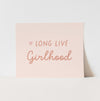 {Petal Pink} Heart Long Live Girlhood Art Print