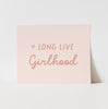 {Petal Pink} Heart Long Live Girlhood Art Print