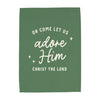 {Green} Oh Come Let us Adore Him Banner