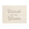 Raised by the Waves Banner