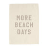 More Beach Days Banner