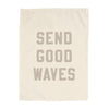 Send Good Waves Banner
