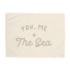 You, Me + The Sea Banner