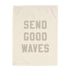 Send Good Waves Banner