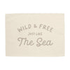 Wild & Free just like the Sea Banner