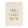 More Beach Days Banner