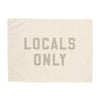 Locals Only Banner