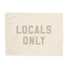 Locals Only Banner