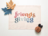 Friends Giving Banner