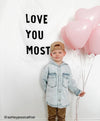 Love You Most Banner