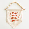 {Neutral} Some Bunny Loves You Hang Sign