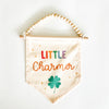 {Rainbow} Little Charmer Hang Sign