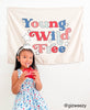 Young Wild & Free Banner
