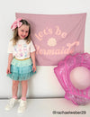 Let's Be Mermaids Banner