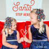 PRE-ORDER: Santa Stop Here Banner